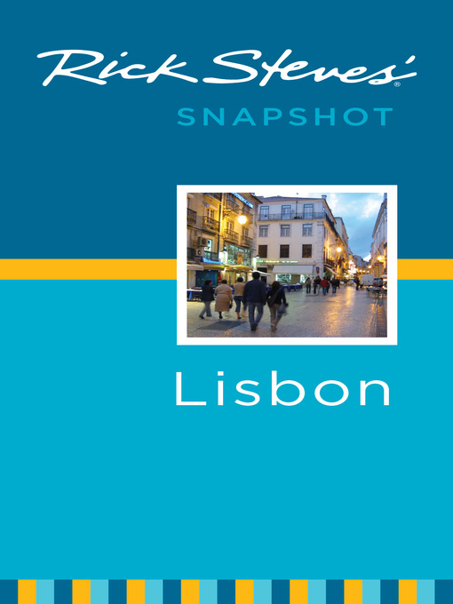 Title details for Rick Steves' Snapshot Lisbon by Rick Steves - Available